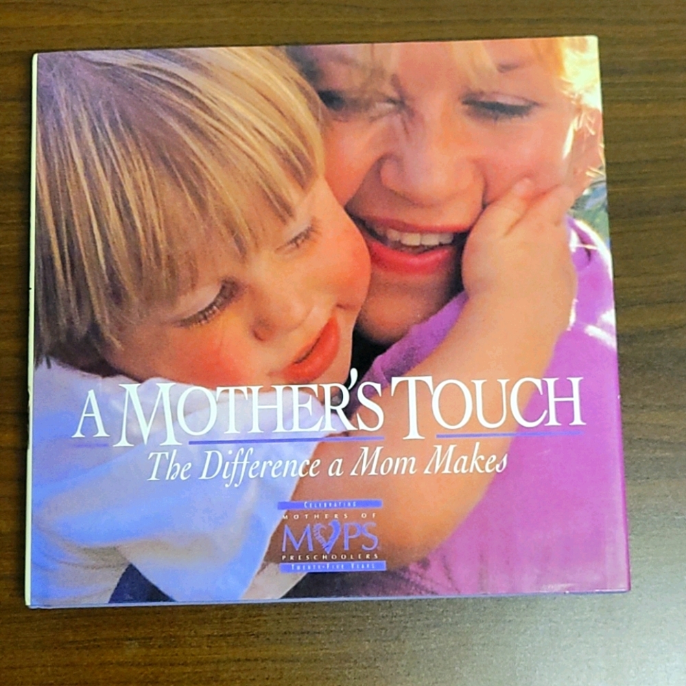 A Mother's Touch - The Difference A Mom Makes